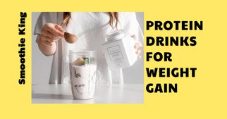 Do Protein Drinks Support Us To Gain Weight?