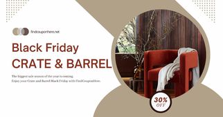Get Incredible Discounts At Crate And Barrel Black Friday Sale Season 2022