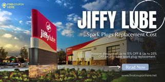 Discounts On Jiffy Lube Spark Plugs Replacement Cost 2022