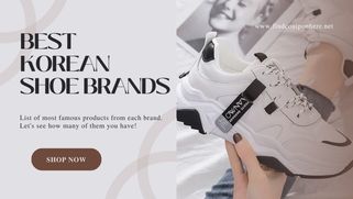 8 Chic Korean Shoe Brands That Belong To Your Wardrobe