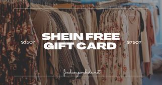 How To Get Shein Gift Card Free | Up To $150 Benefits