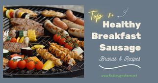 Top 8+ Healthy Breakfast Sausage Patties And Recipes
